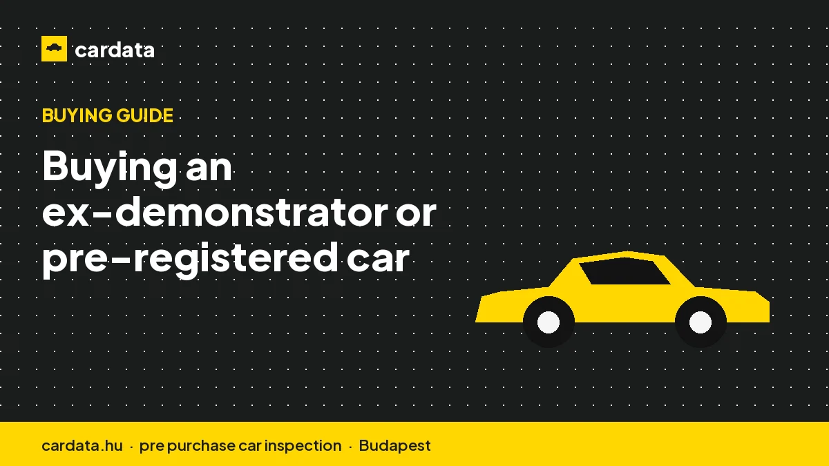 Buying an ex-demonstrator or pre-registered car