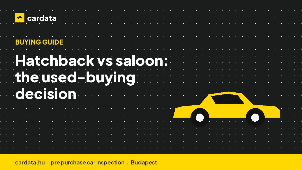 Hatchback vs saloon: the used-buying decision