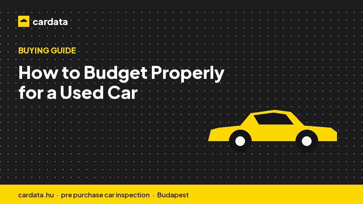 How to Budget Properly for a Used Car