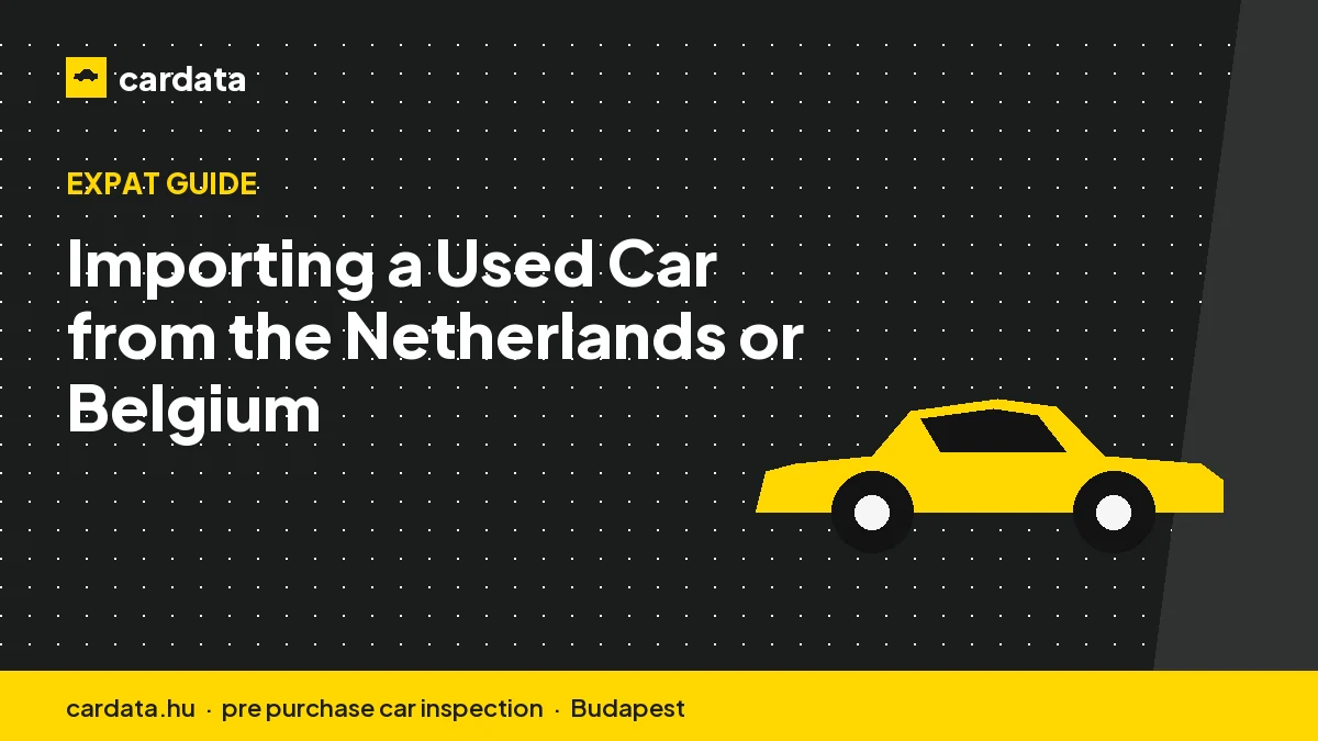Importing a Used Car from the Netherlands or Belgium