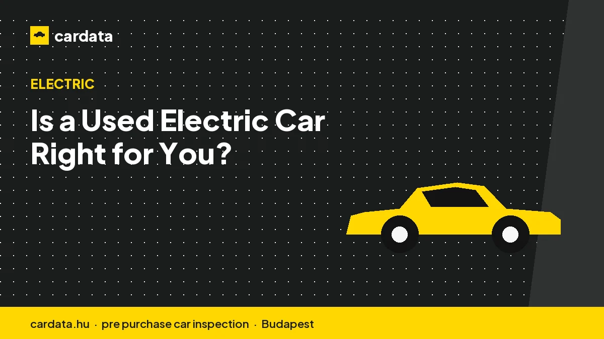 Is a Used Electric Car Right for You?
